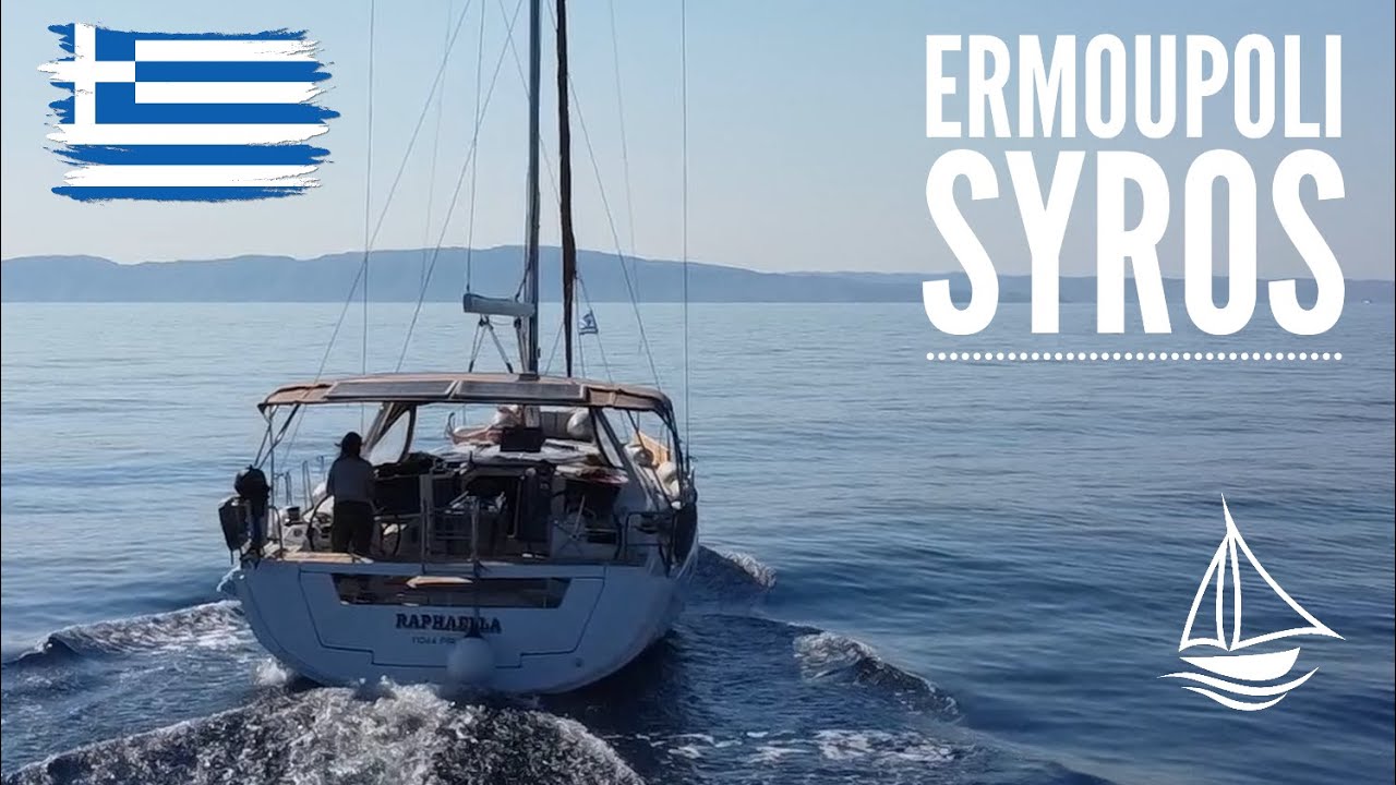 Znów płyniemy! Pierwszy port - Ermoupoli, jak tam cumować? / Odc.45