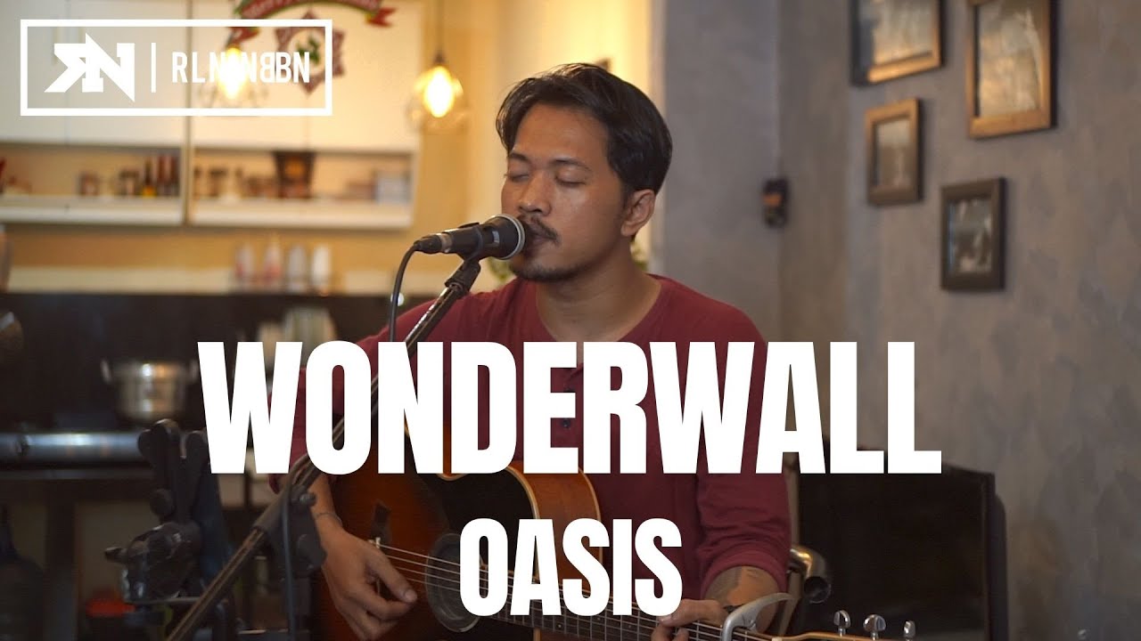 WONDERWALL OASIS ( LYRIC ) ROLIN NABABAN LIVE COVER