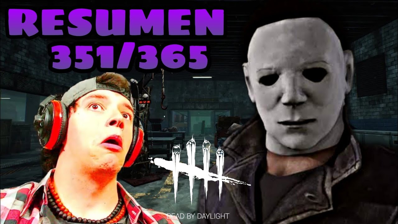 🟣⚪UNADISOCIADOPLAY|RESUMEN 351/365 DE AGUSTÍN UNAPLAY| DEAD BY DAYLIGHT!