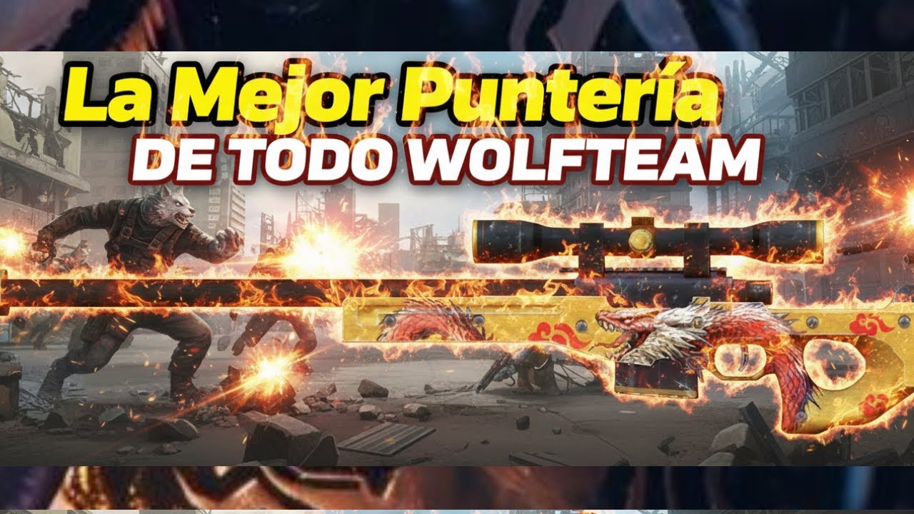 LA MEJOR PUNTERIA EN TODO WOLFTEAM LATINO