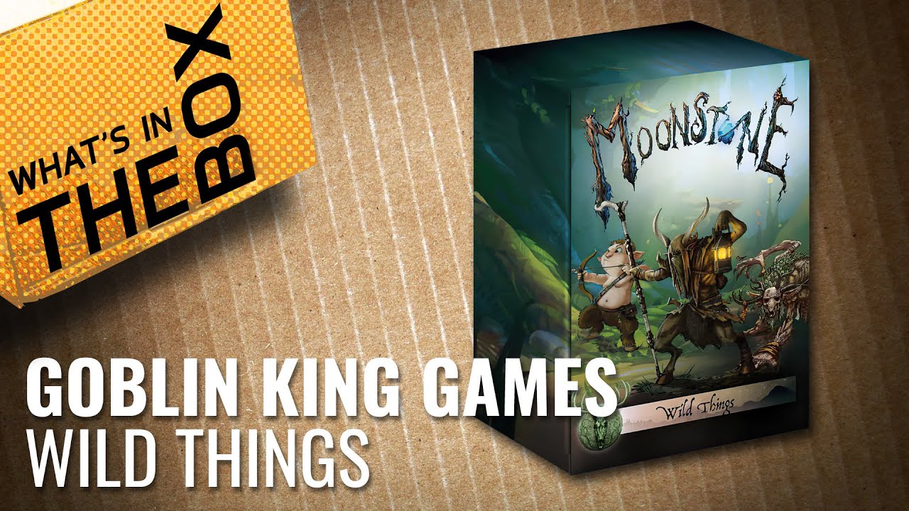 Unboxing: Moonstone - The Wild Things | Goblin King Games