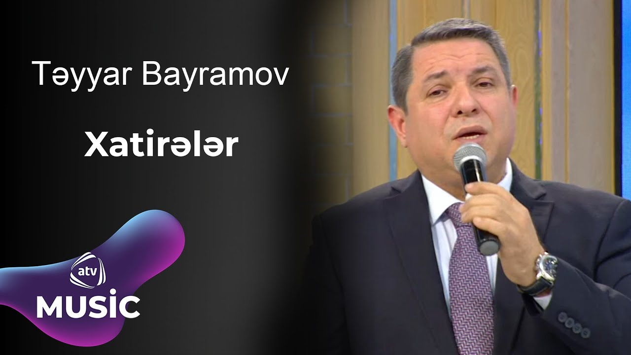 Təyyar Bayramov - Xatirələr