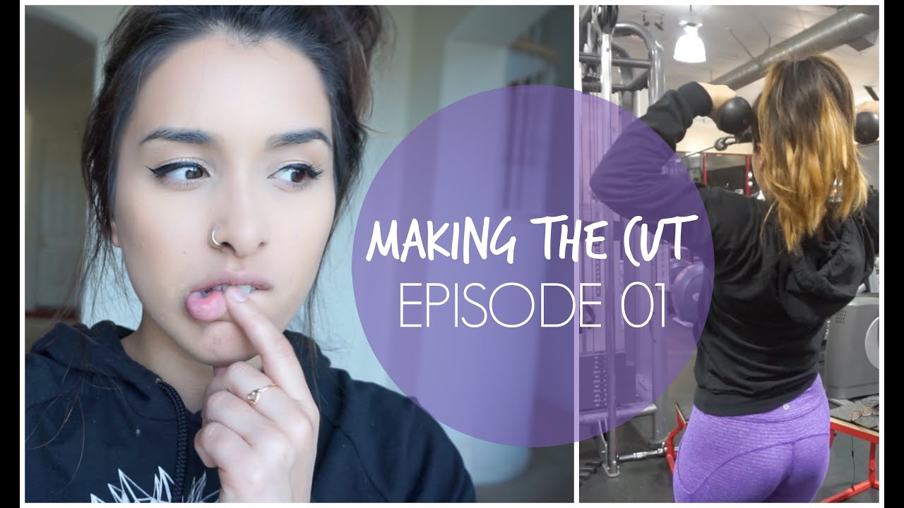 Making The Cut Ep. 1 | Why I Want To Get Lean