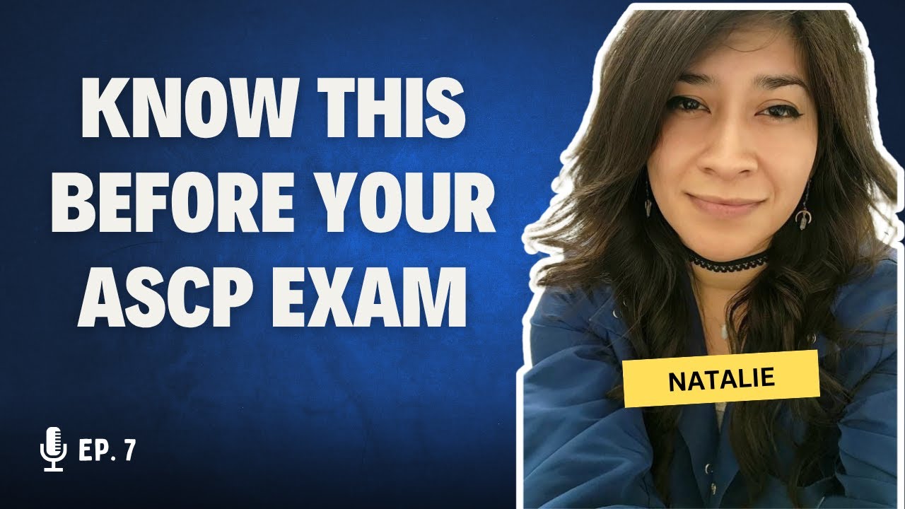 ASCP Exam: What It&rsquo;s REALLY Like vs. How You Prepare