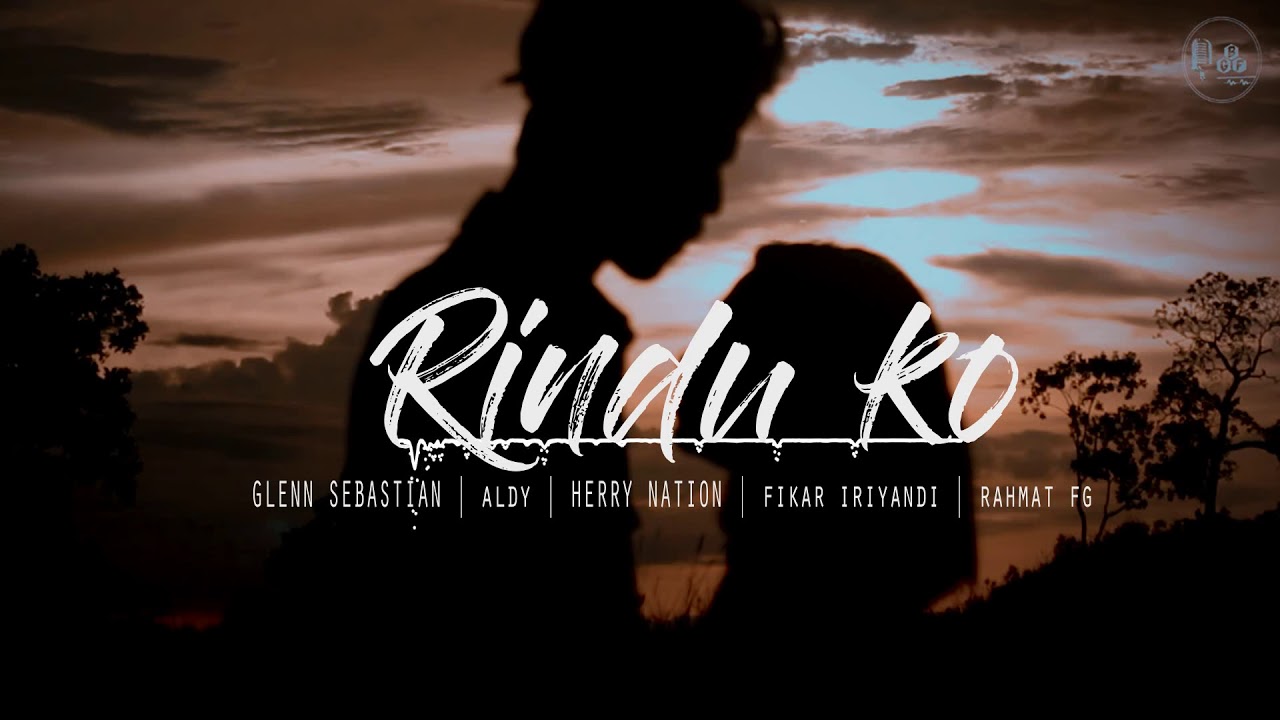 SA RINDU KO - Glenn Sebastian x Aldy x Herry Nation x Fikar Iriyandi x Rahmat Fg  (Official Audio)