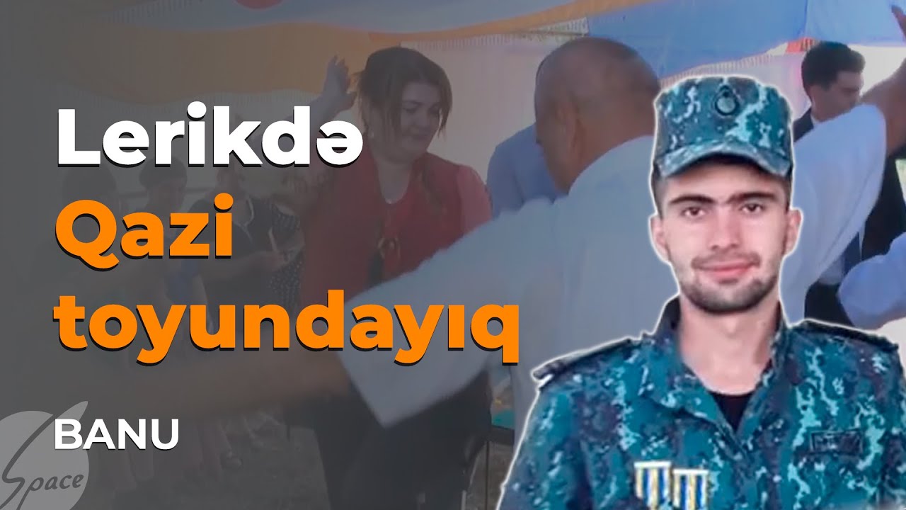 Banu Lerikdədir - Qazi toyundayıq / Space TV