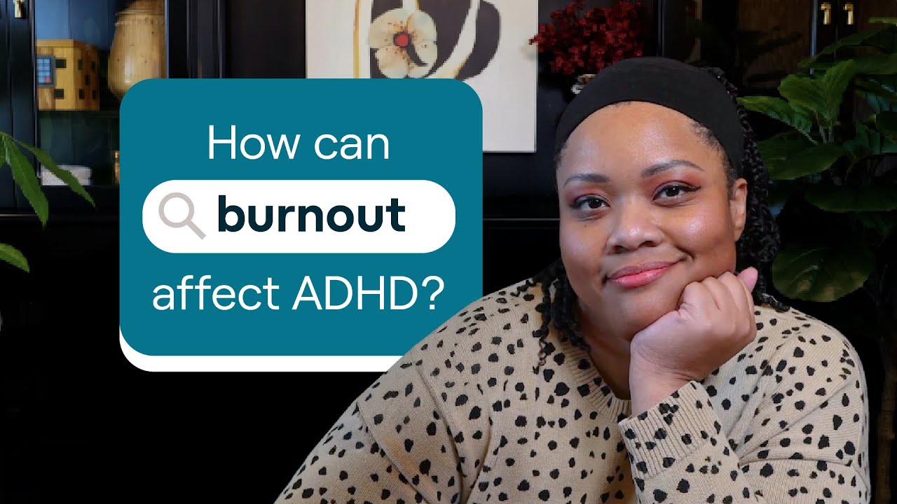 ADHD and burnout | MissUnderstood