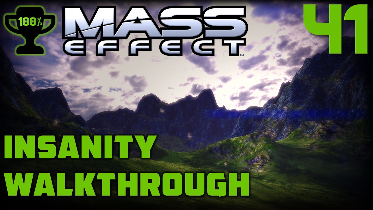 Nodacrux: ExoGeni Facility - Mass Effect 1 Insanity Walkthrough Part 41 [100% Completionist]