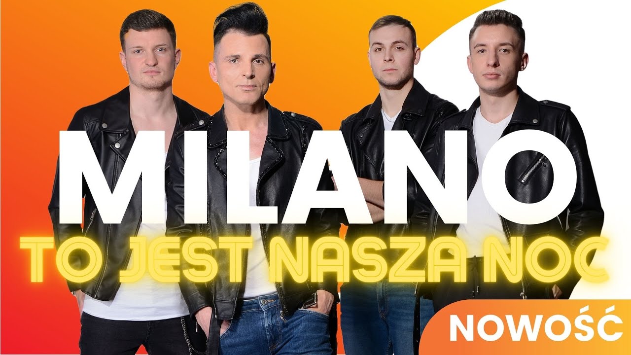MILANO – To jest nasza noc (Disco Polo 2022) HIT!