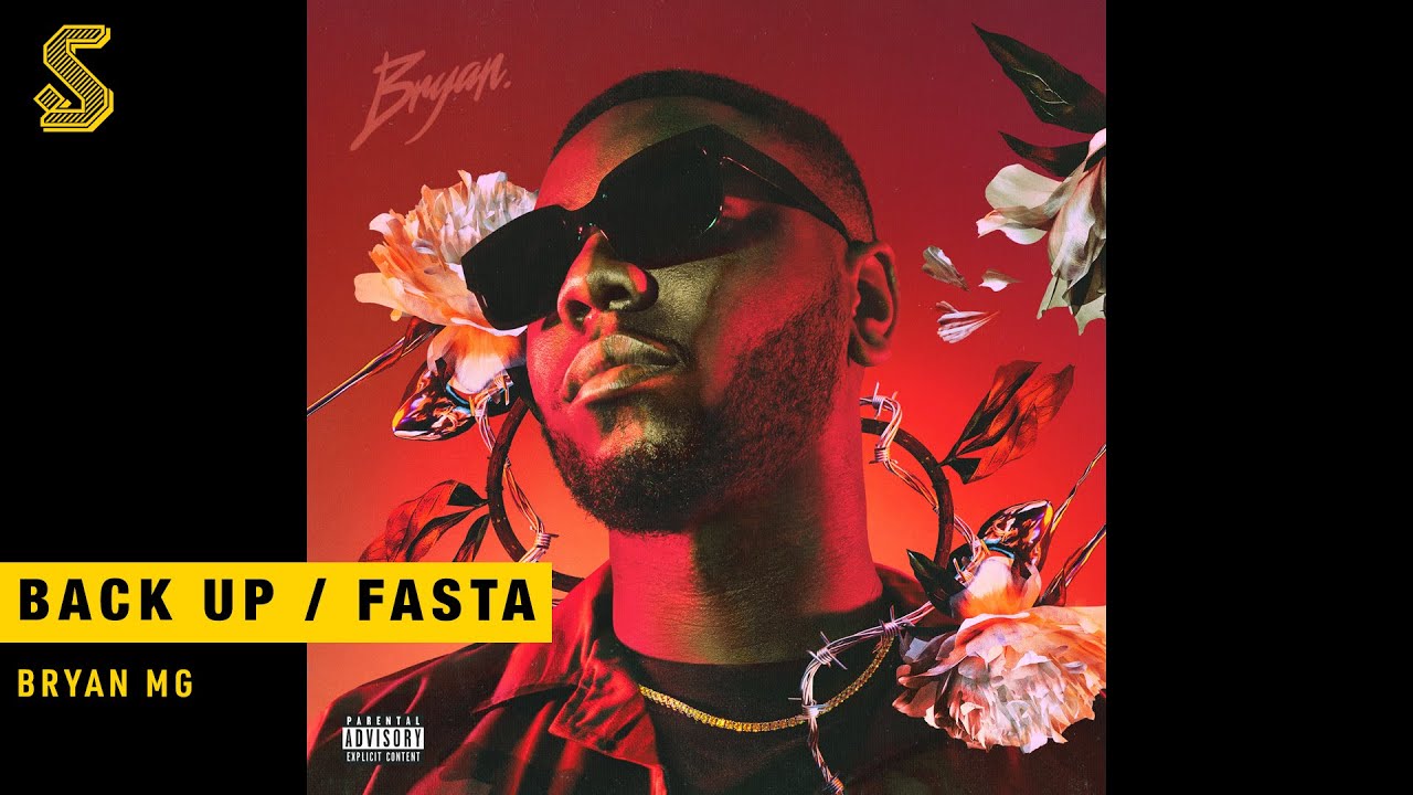 Bryan Mg - Back Up / Fasta (prod. JasonXM)