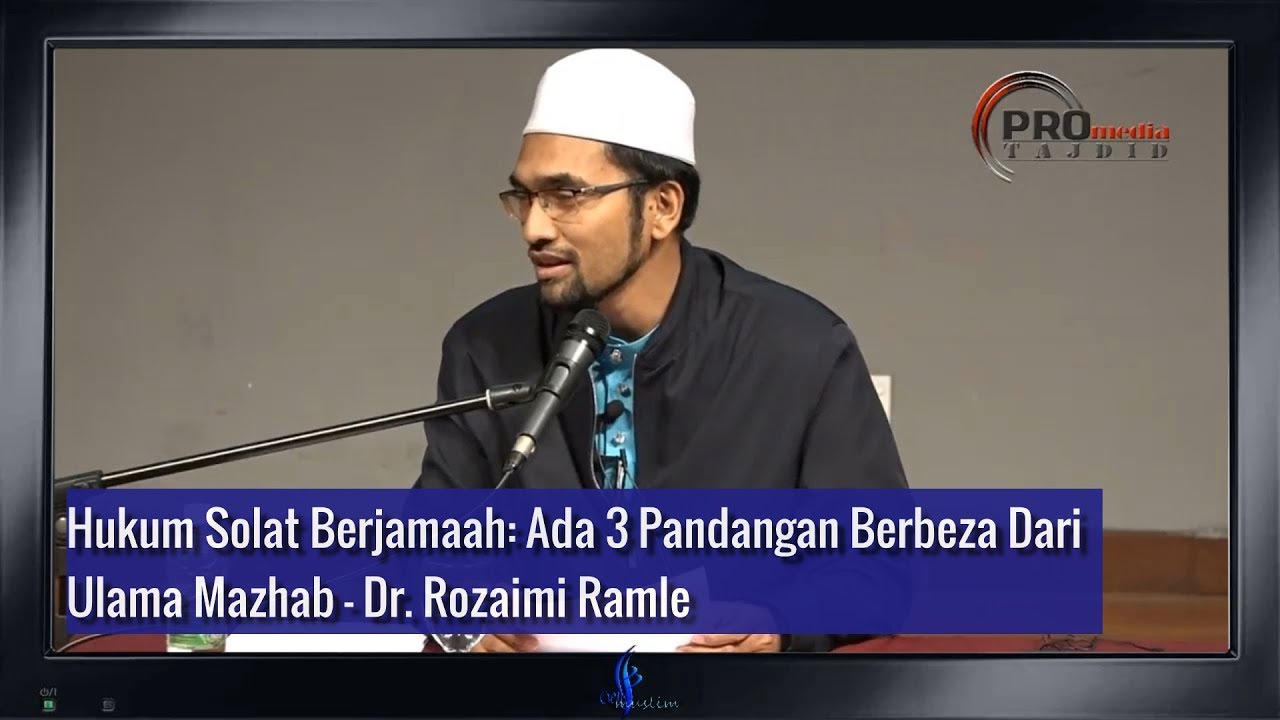 SOLAT: Hukum Solat Berjamaah Mengikut Mazhab² - Dr. Rozaimi