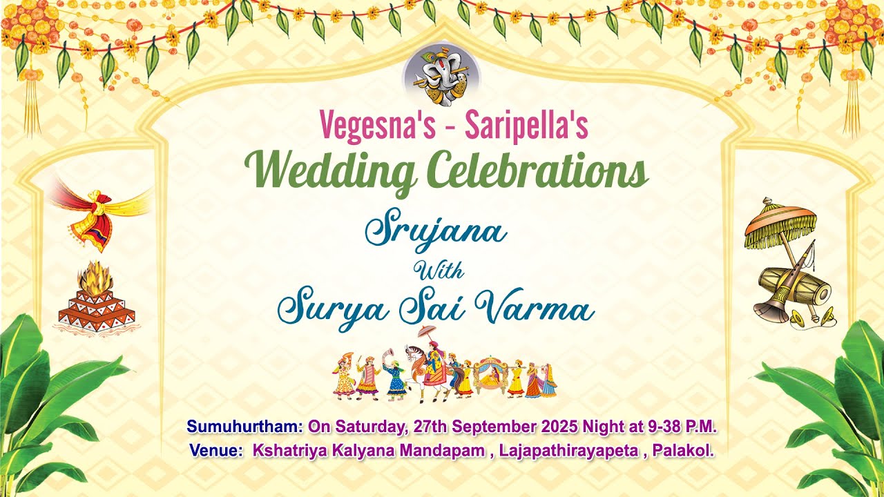 Srujana + Surya Sai Varma Wedding Celebrations  (27-09-2025 )