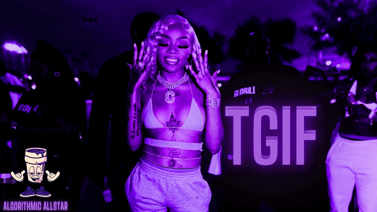 GloRIlla - TGIF - Chopped and Screwed