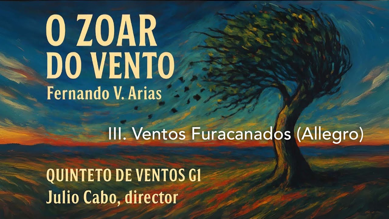 O Zoar do Vento, Fernando V. Arias, III. mov. Ventos Furacanados (Allegro)