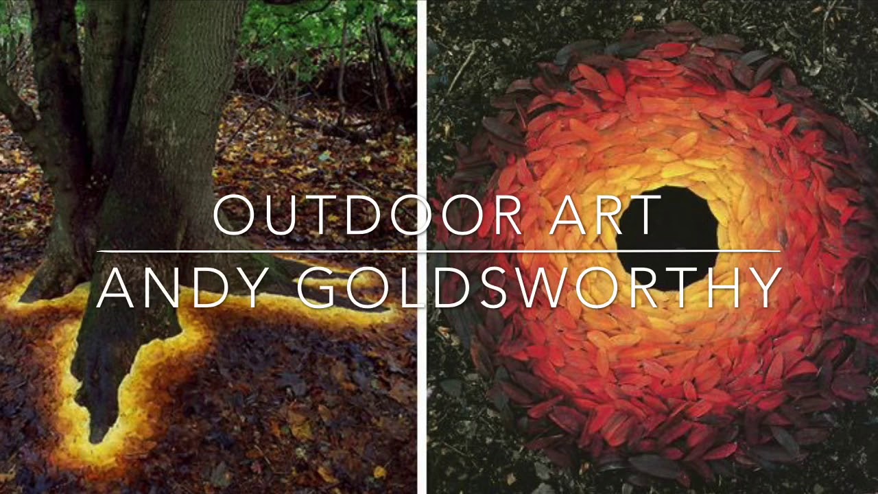 Outdoor Art with Andy Goldsworthy