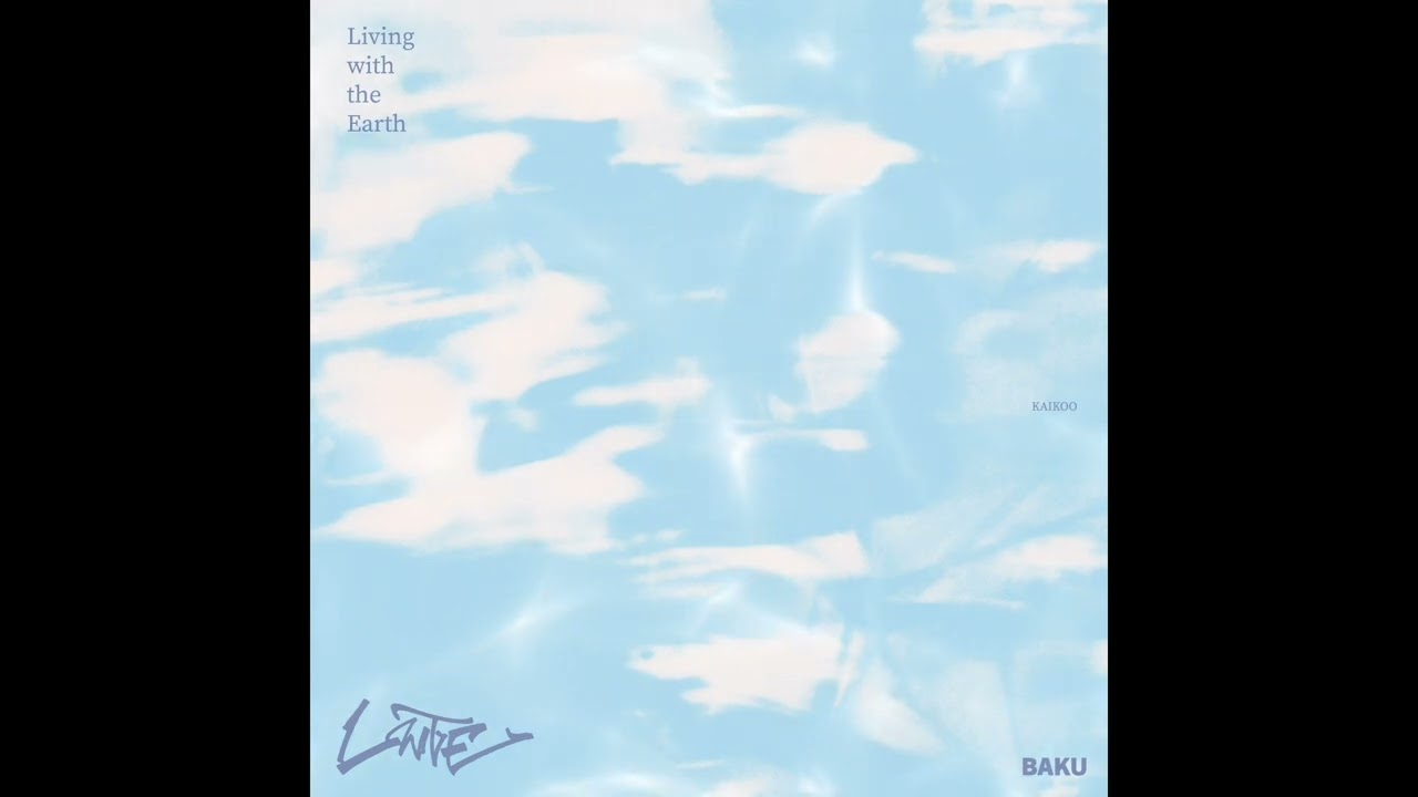 BAKU - LWTE [Full Album] Visualizer