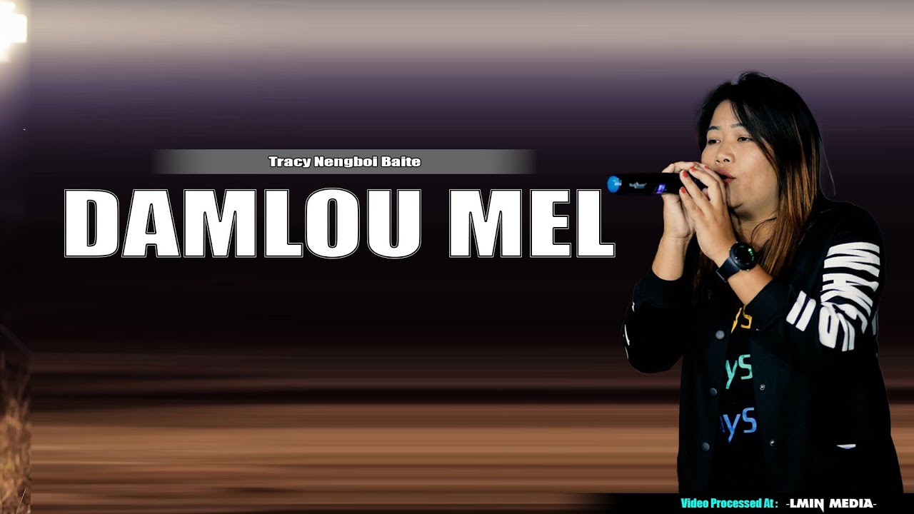 DAMLOU MEL // TRACY NENGBOI BAITE