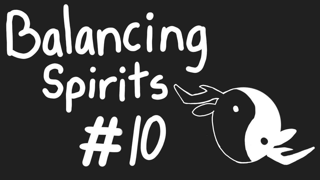 Randomly choosing who to Work on for Balancing Spirits