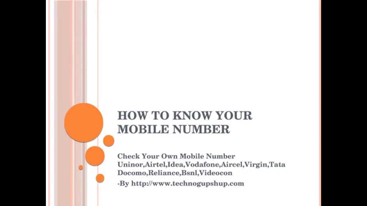 Check Your Own Mobile Number Uninor,Airtel,Idea,Vodafone,Aircel,Virgin,Tata Docomo