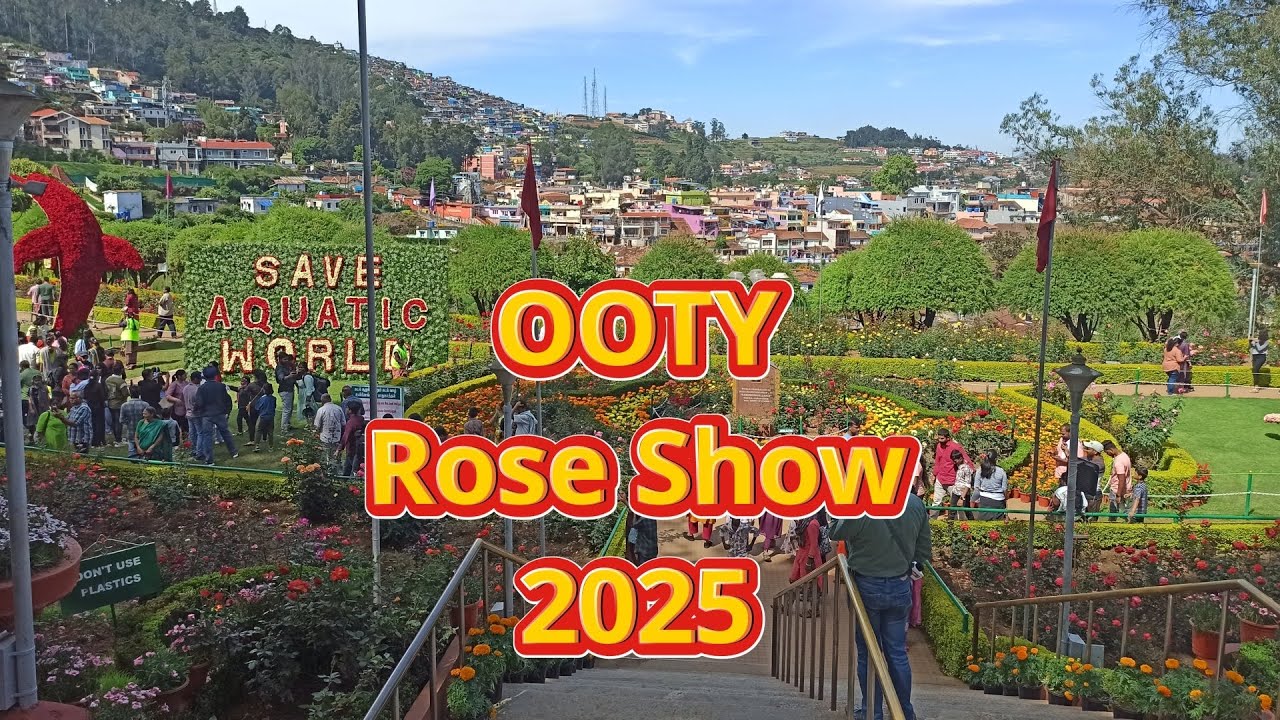 Ooty Rose Show 10 May 2025 |  Ooty Rose Garden, The Nilgiris