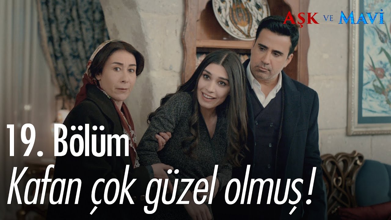 Kafan çok güzel olmuş! - Aşk ve Mavi 19. Bölüm - atv