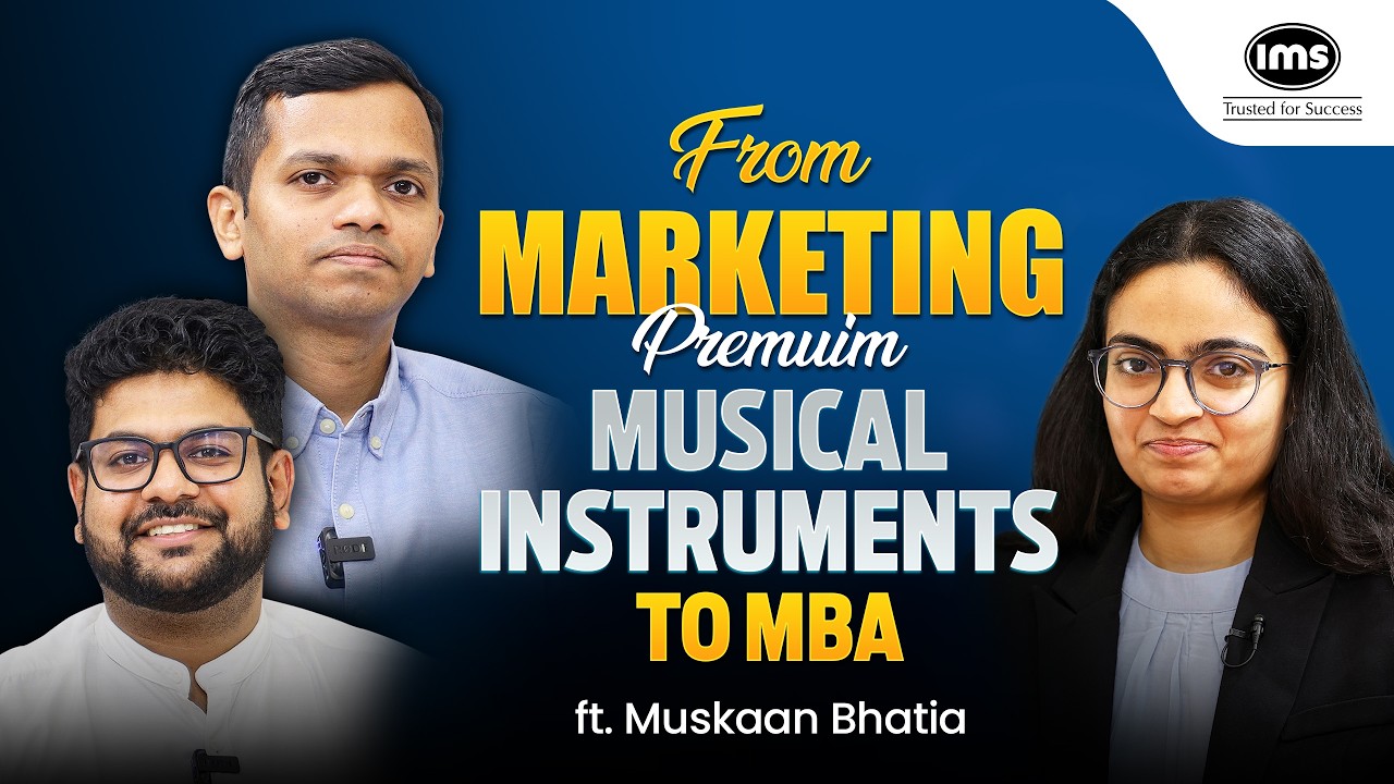 S3 EP15 | From Marketing Premium Musical Instruments to MBA ft. Muskan Bhatia | MBA Mock Interview