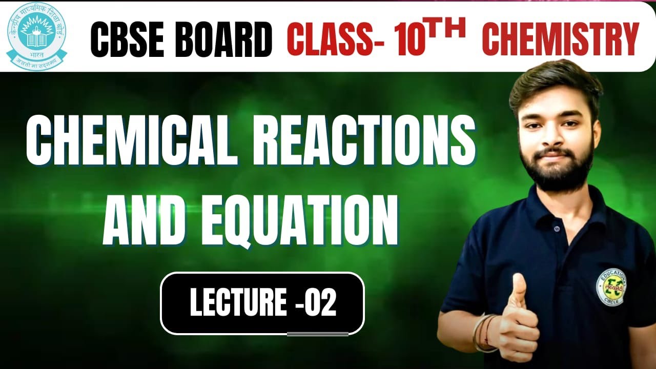 Chemical Reaction and Equation| Lecture-2 | NCERT Line by Line covered| Chemistry | Class10 CBSE