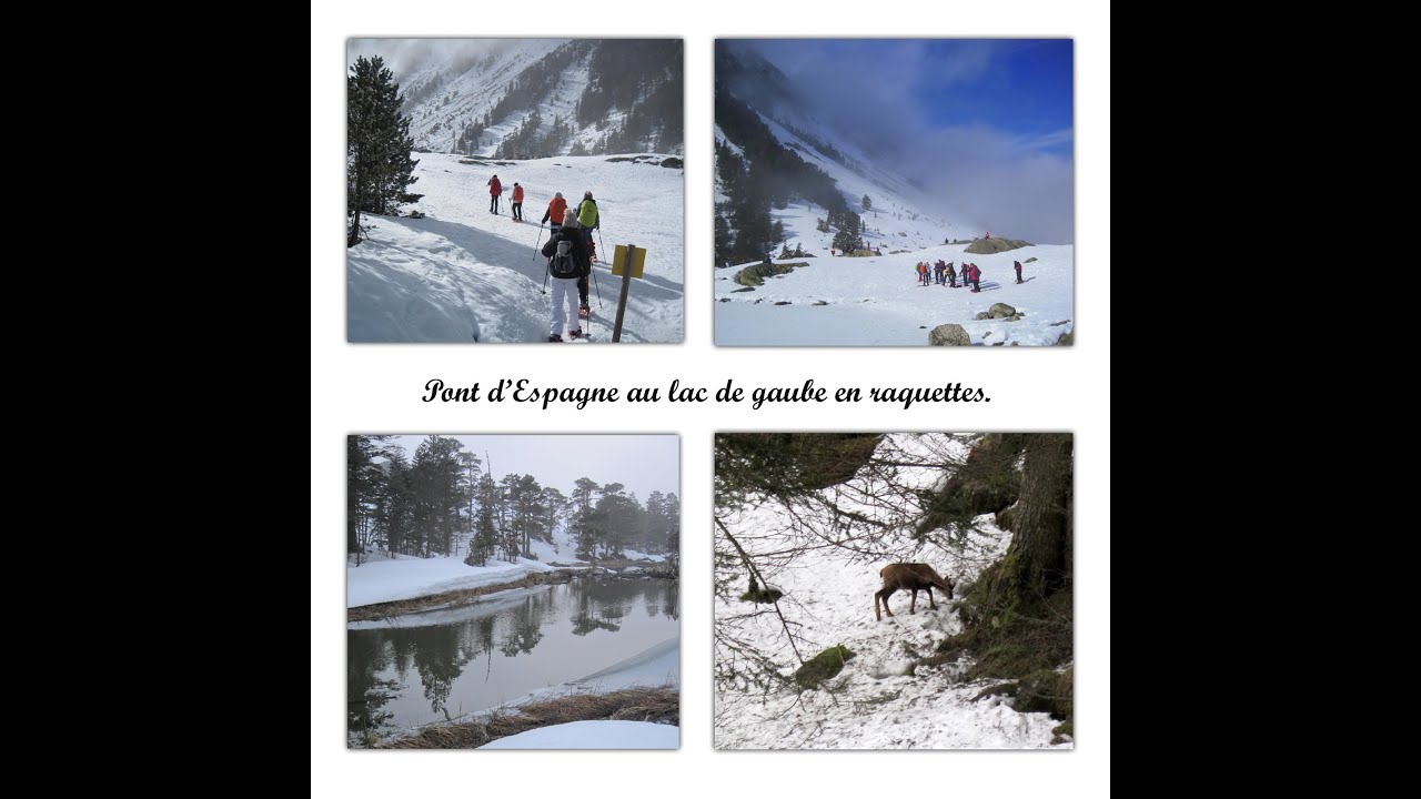 Pont d'Espagne au lac de Gaube en raquettes