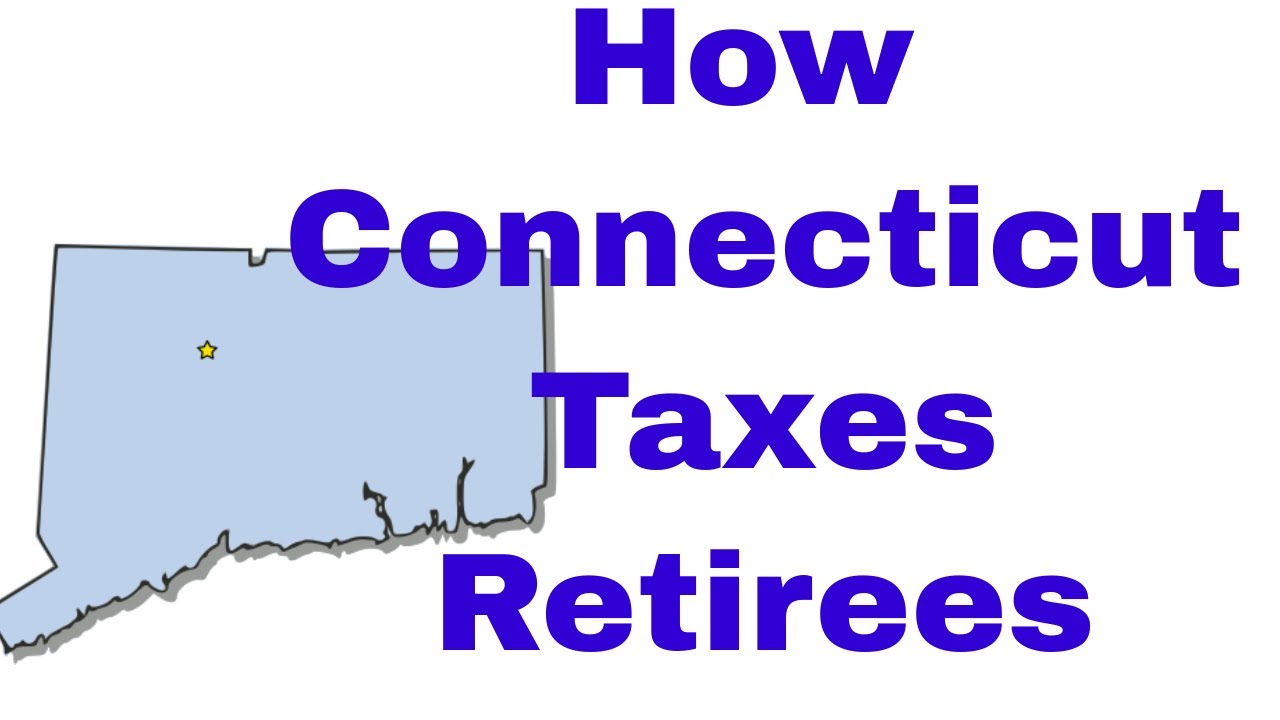How Connecticut Taxes Retirees