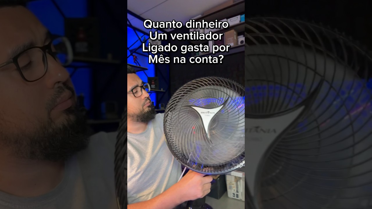 Quanto ventilador gasta por mês na conta de luz