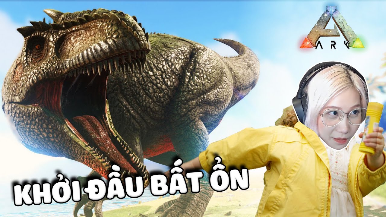( ARK ) ALI BÁO TRONG THẾ GIỚI KHỦNG LONG #1