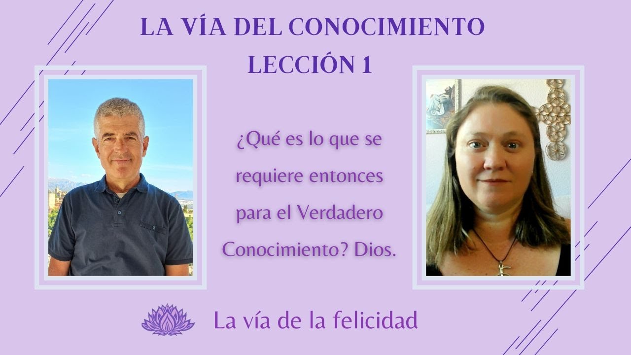✨La vía del conocimiento | Lección 1