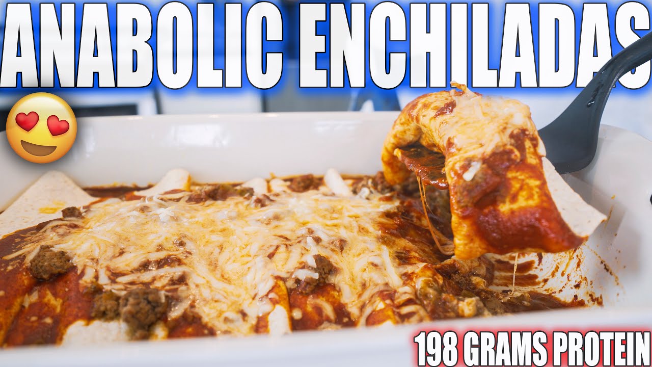 ANABOLIC CHEESY ENCHILADAS | High Protein Bodybuilding Meal Prep Recipe