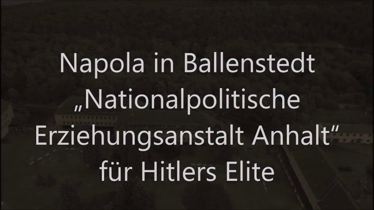 NAPOLA Ballenstedt - Die Eliteschule der DDR
