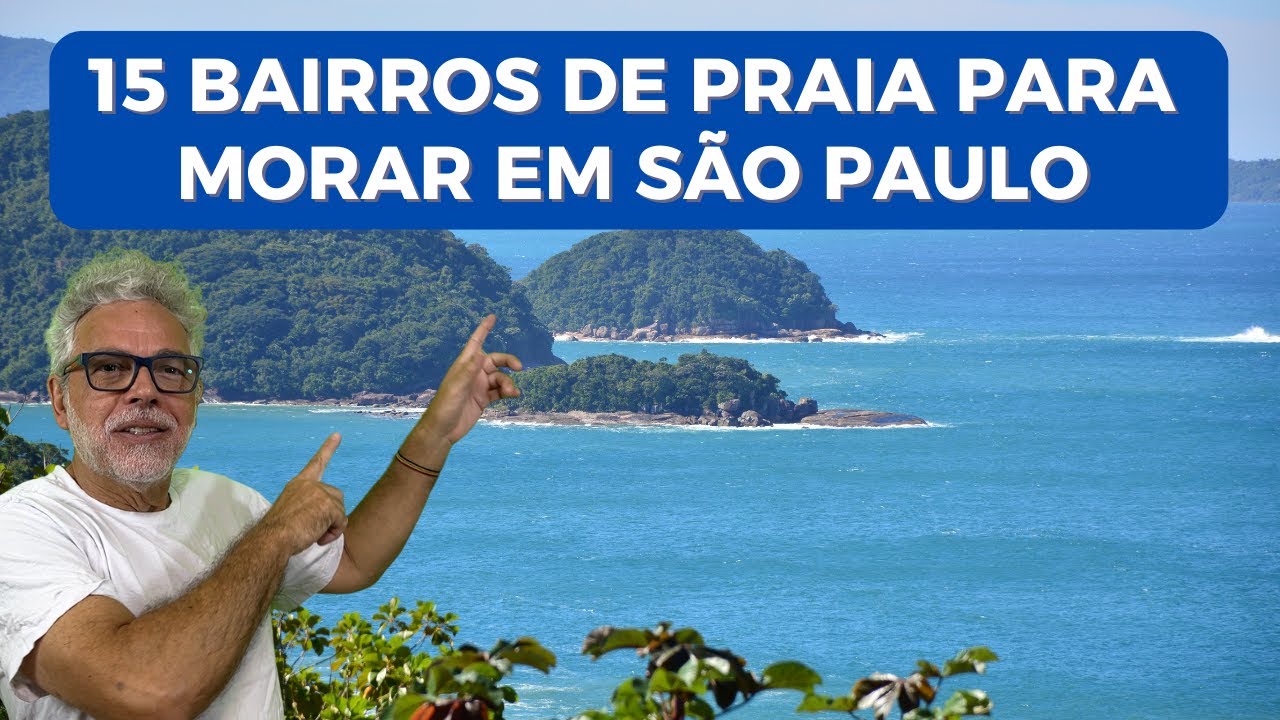 15 bairros para viver no litoral de SP