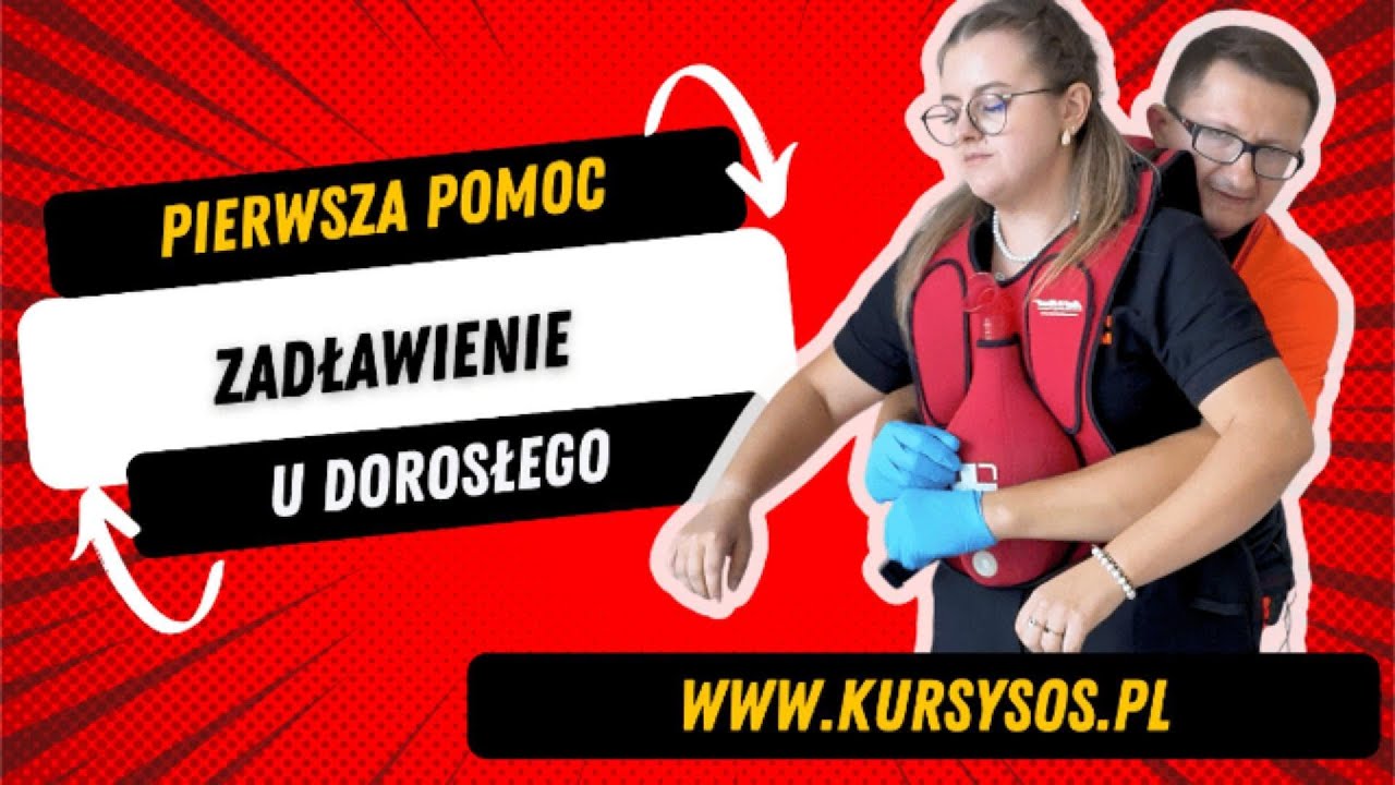 Zadławienie pierwsza pomoc osobie dorosłej