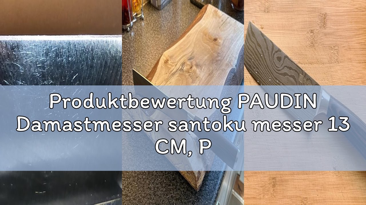 Produktbewertung PAUDIN Damastmesser santoku messer 13 CM, Profi Damast Küchenmesser für Küche, Extr