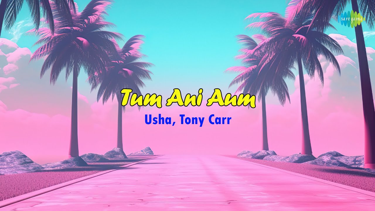 Tum Ani Aum | Chris Perry | Usha | Tony Carr | Konkani Music | Romantic song | Konkani Hit Song