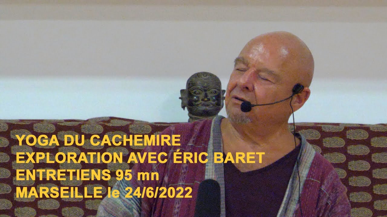 24 juin 2022 Eric Baret Entretiens