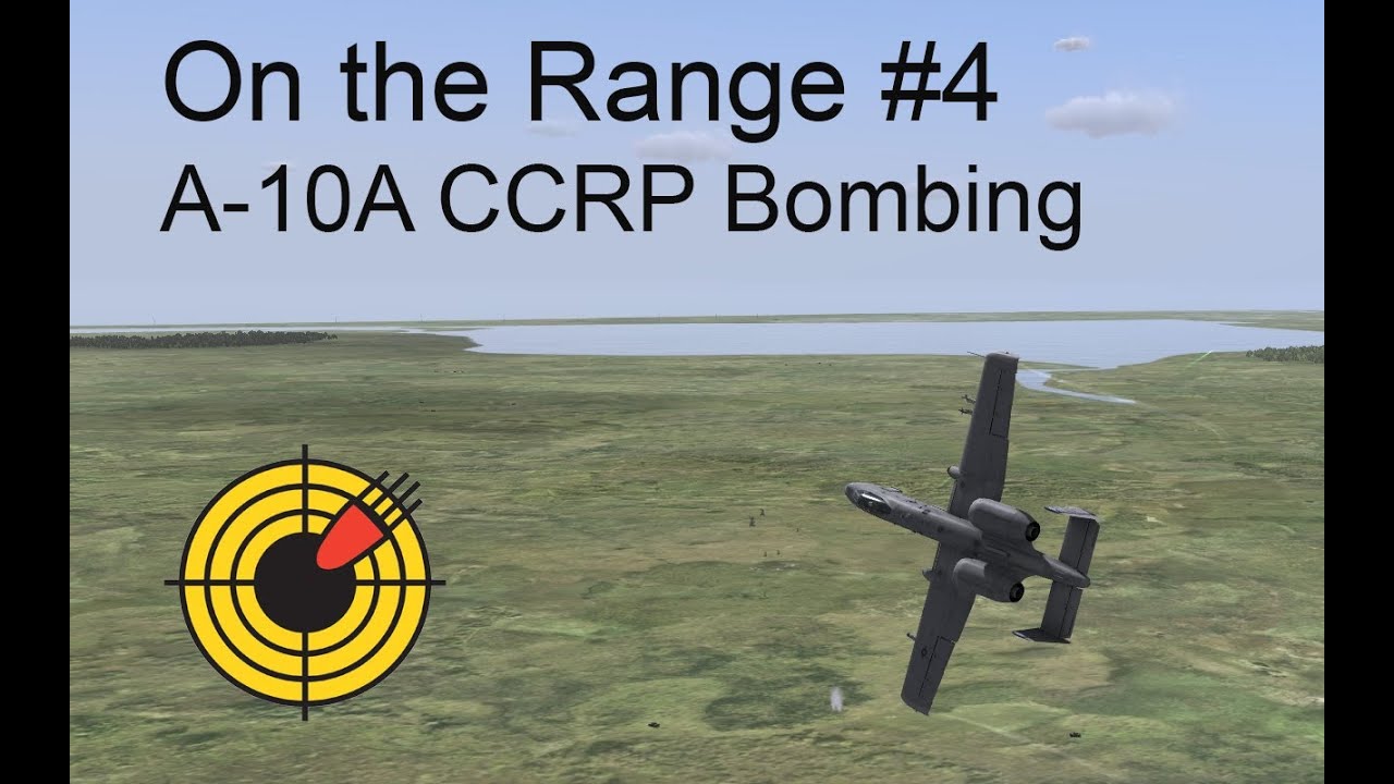 On the Range #4 - A-10A Warthog CCRP Bombing in DCS: World