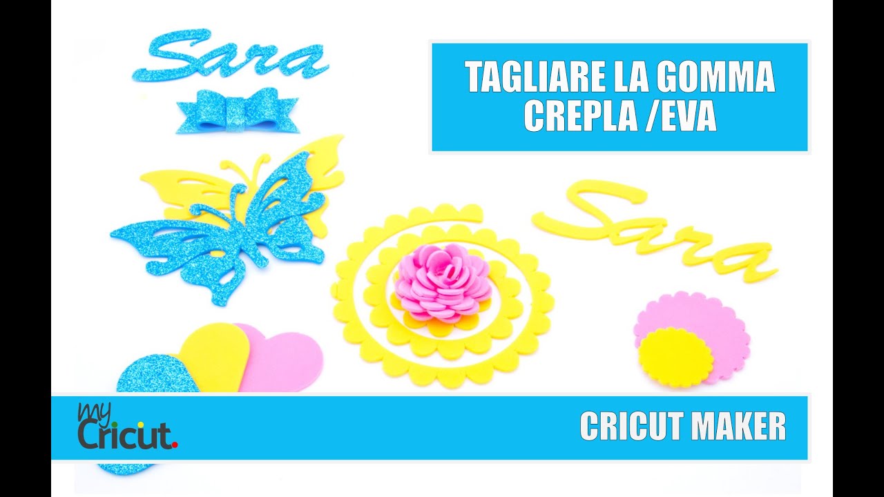 Come tagliare la gomma crepla con Cricut Maker