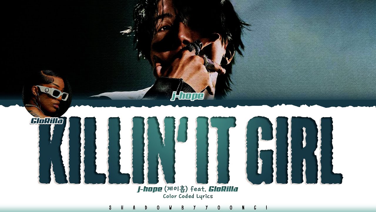 j-hope (BTS) 'Killin' It Girl (feat. GloRilla)' Lyrics (제이홉 Killin' It Girl 가사) [Color Coded_Eng]