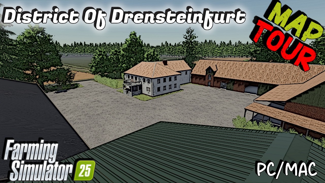 Map Tour | District Of Drensteinfurt | PC/MAC Only | Farming Simulator 25