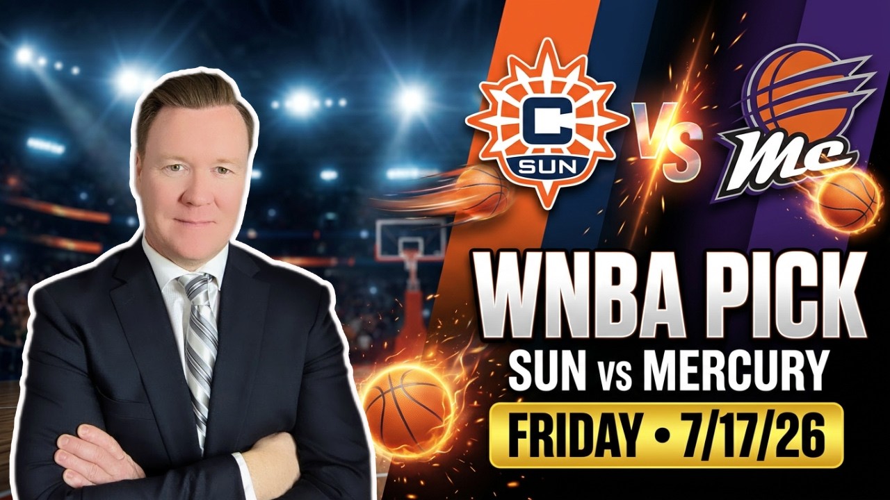 Connecticut Sun vs Phoenix Mercury &ndash; WNBA Pick l Friday 7/17/26 l Vernon&rsquo;s Bets, Picks & Predictions