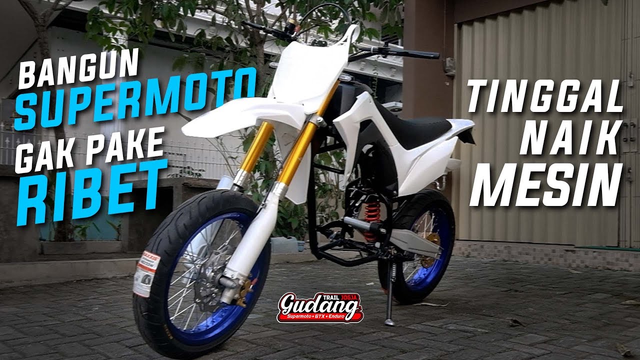 BANGUN SUPERMOTO ANTI RIBET | CRF 150 MESIN TIGER!!!