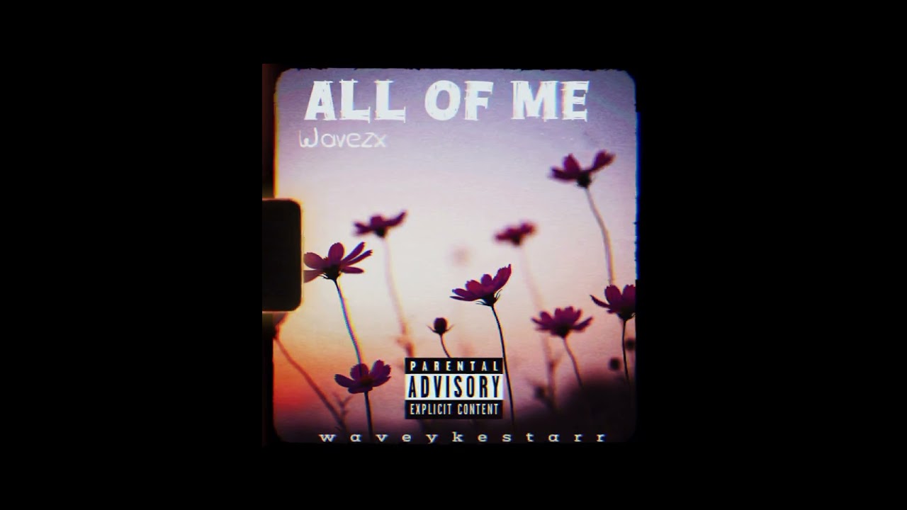 Wavezx_All Of me_Ft Stairs 