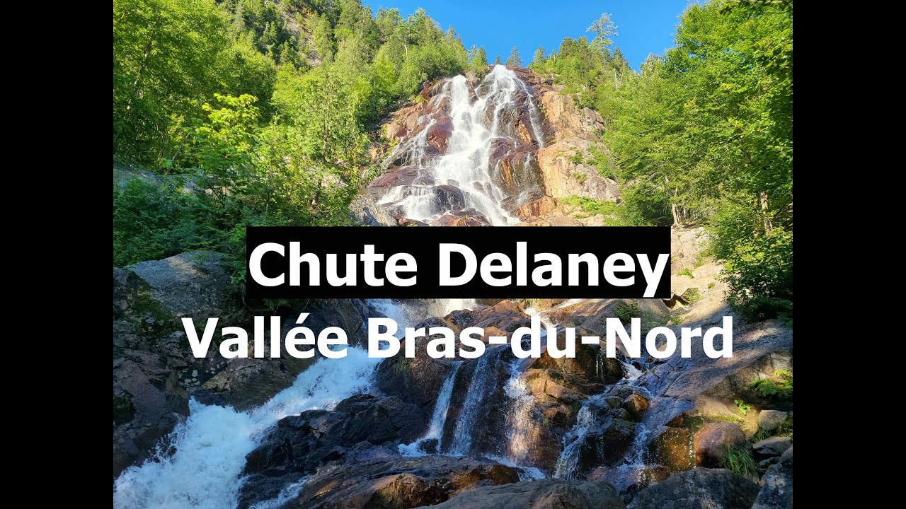 Québec Rando:  La Vallée Bras-Du-Nord et sa fameuse chute Delaney, accueil Shannahan! (2020)