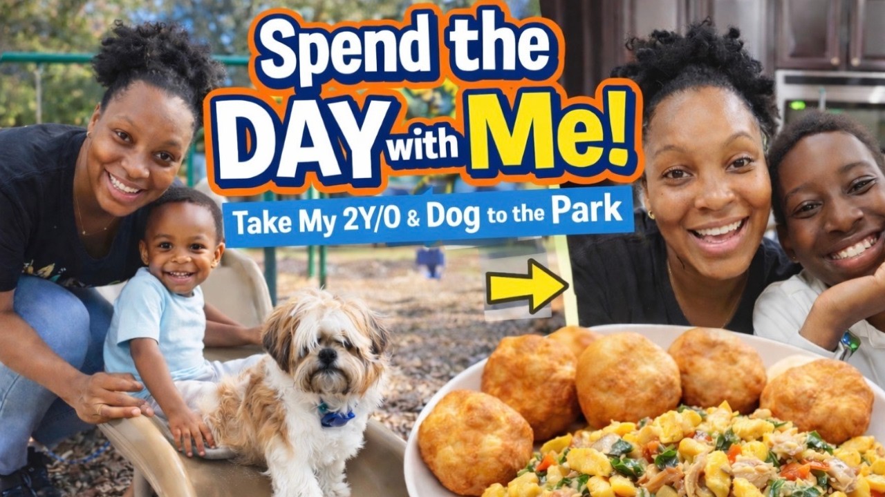 Spend the Day With Me ✨ | Park Time with My 2-Year-Old & Dog + Cooking Dinner with Adrian