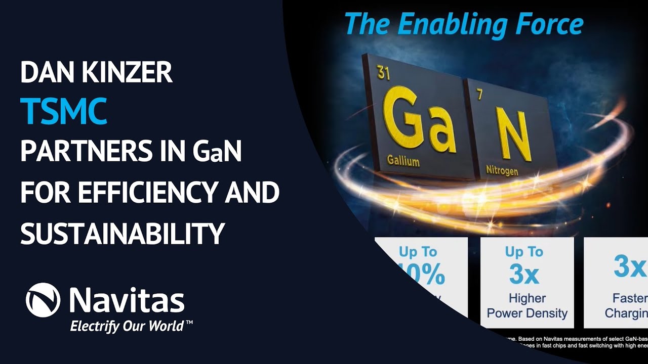 TSMC and Navitas: Partners in GaN for Efficiency and Sustainability