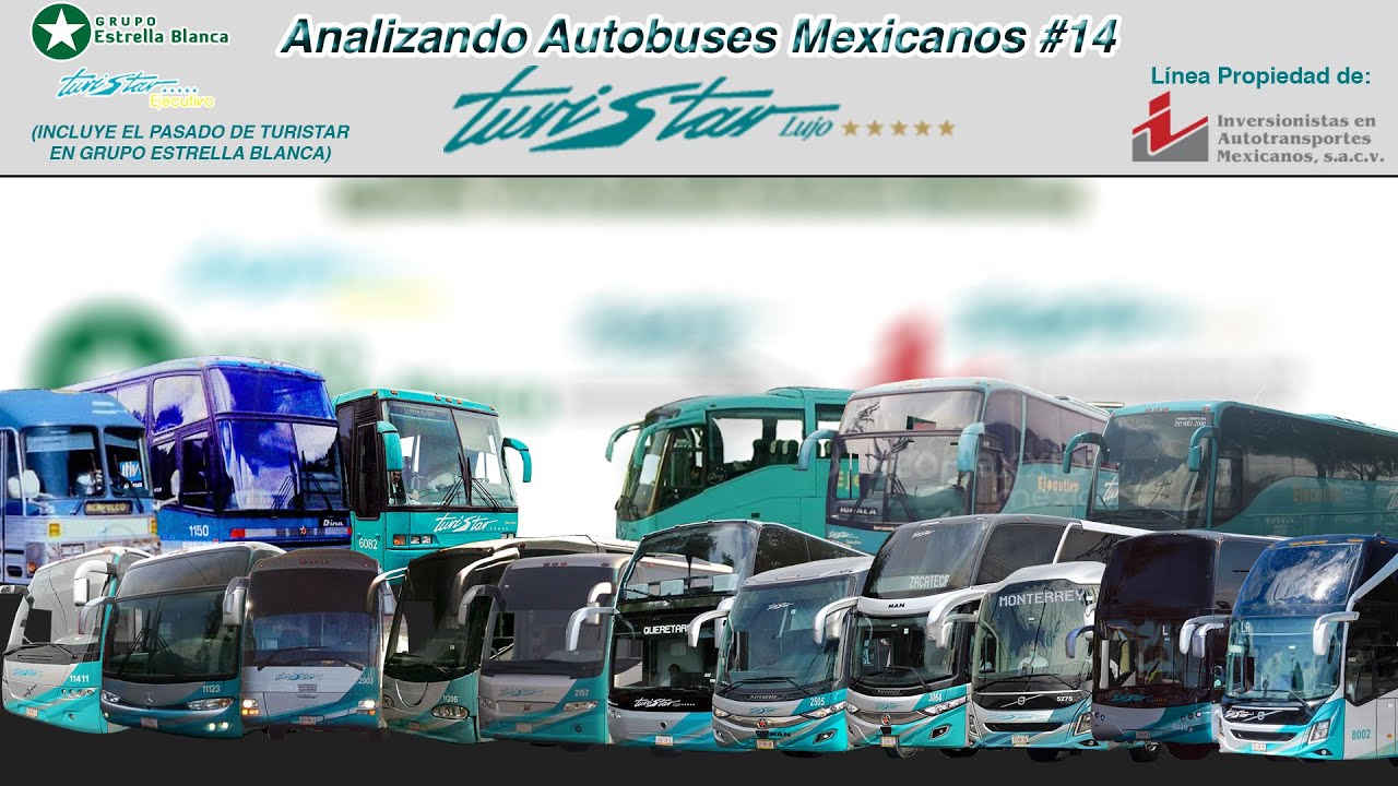Analizando Autobuses Mexicanos #14: Turistar Lujo